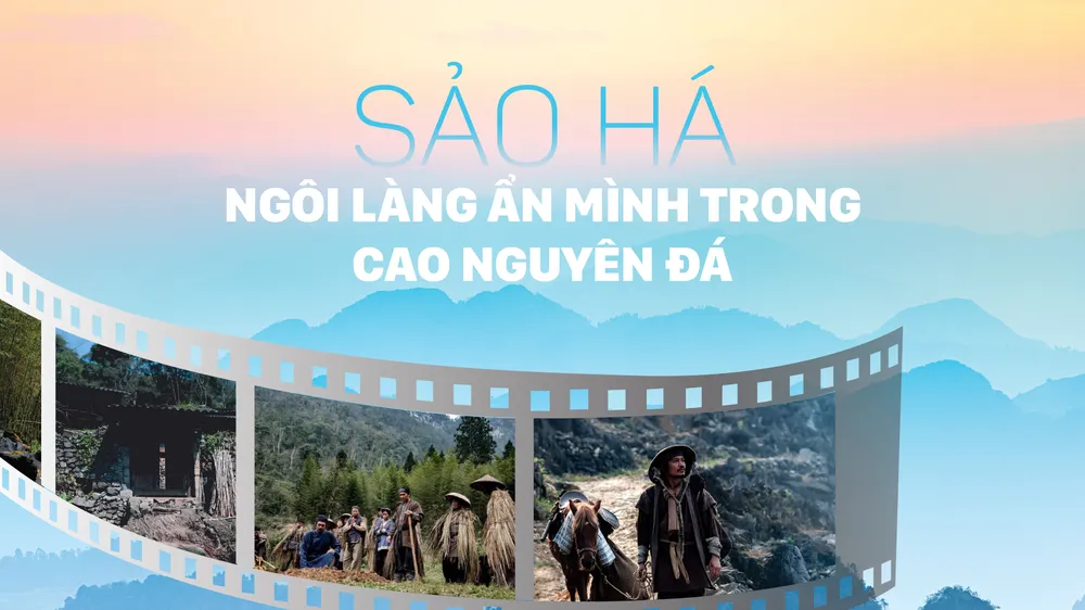 Sảo Há - Ngôi làng ẩn mình trong cao nguyên đá