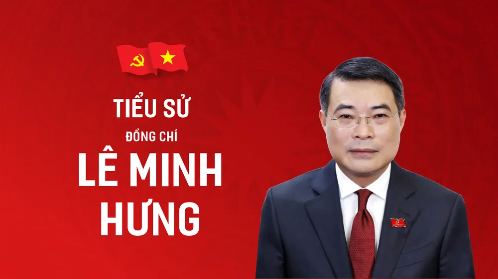 Tiểu sử đồng chí Lê Minh Hưng
