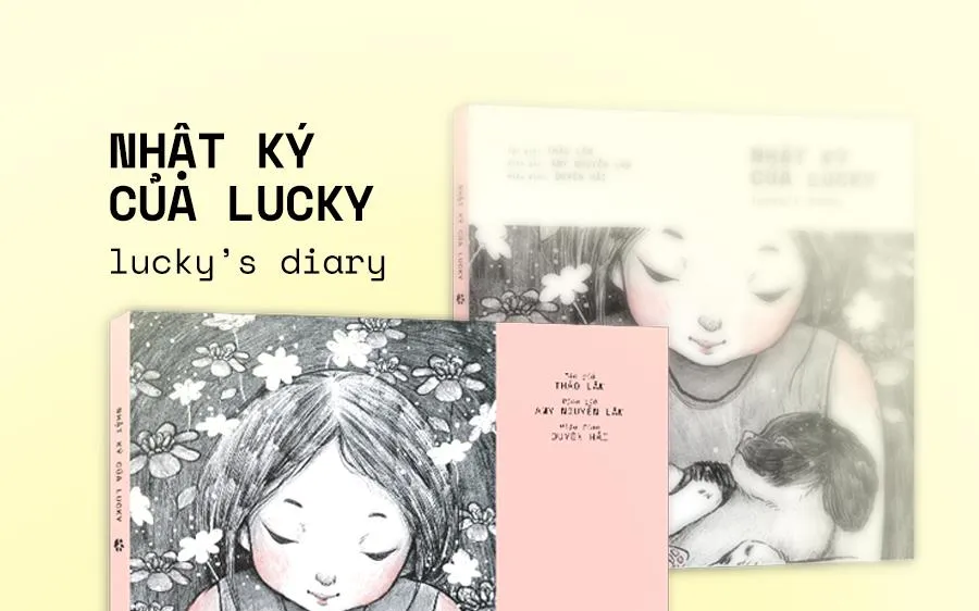 “Nhật ký của Lucky”: Món quà cho các gia đình Việt 