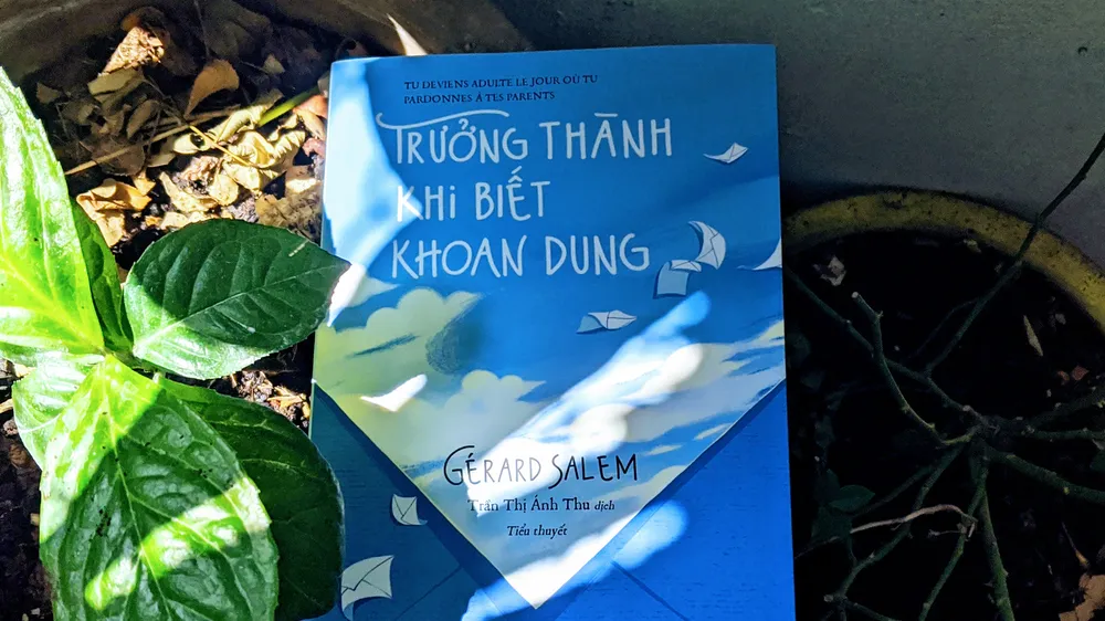 “Trưởng thành khi biết khoan dung”: Từ xung đột gia đình đến trị liệu tâm hồn