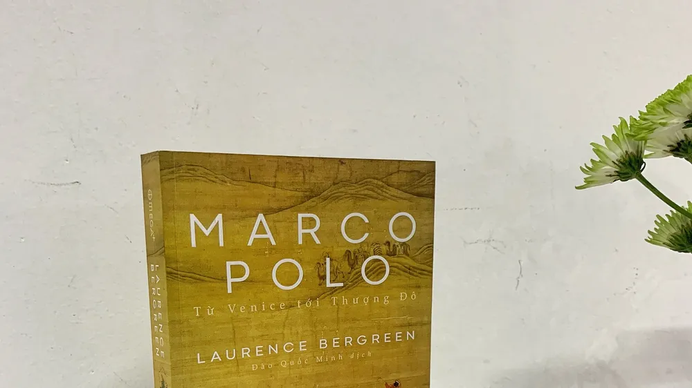 Theo chân Marco Polo từ Venice tới Thượng Đô