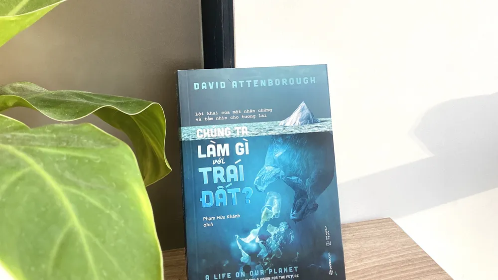 “Bảo vật quốc gia” của Anh và hành trình cứu lấy hành tinh xanh để bảo vệ nhân loại