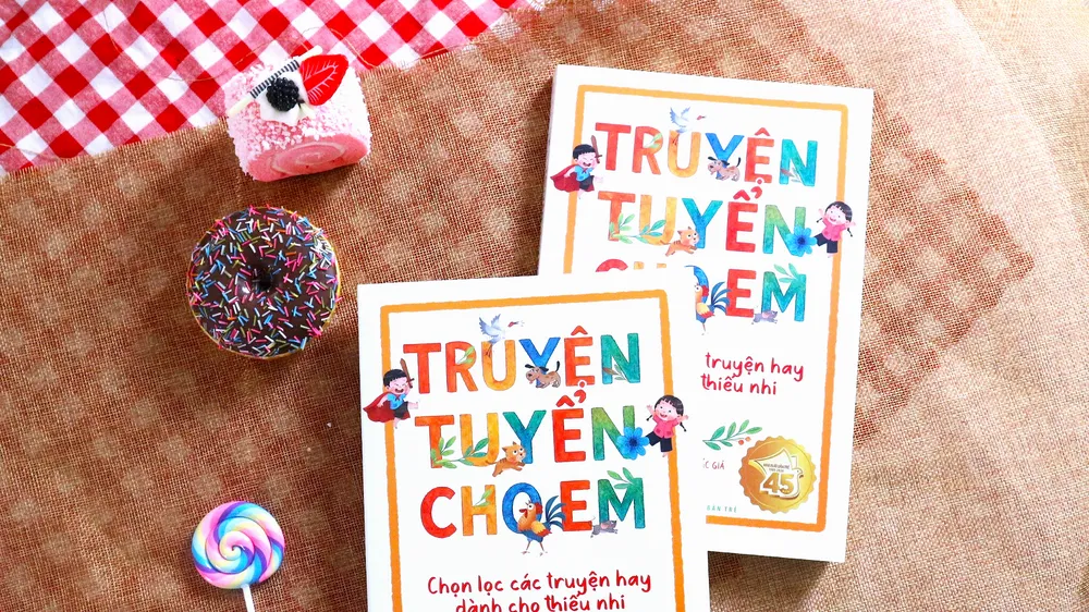 "Truyện tuyển cho em": Khu vườn văn chương cho thiếu nhi