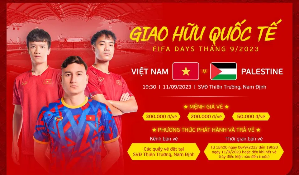Chính thức mở bán vé trận tuyển Việt Nam - Palestine, cao nhất là 300.000 đồng