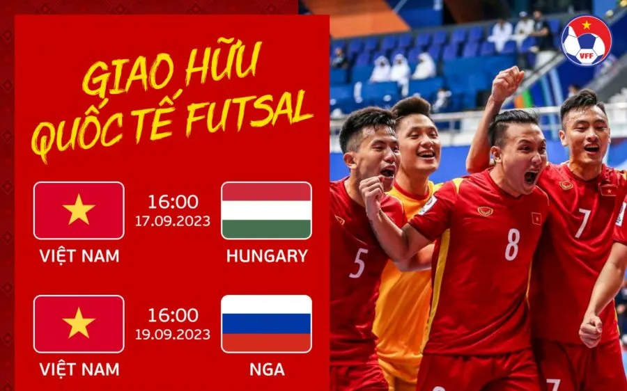 VFF mở bán vé hai trận giao hữu quốc tế của đội tuyển futsal Việt Nam