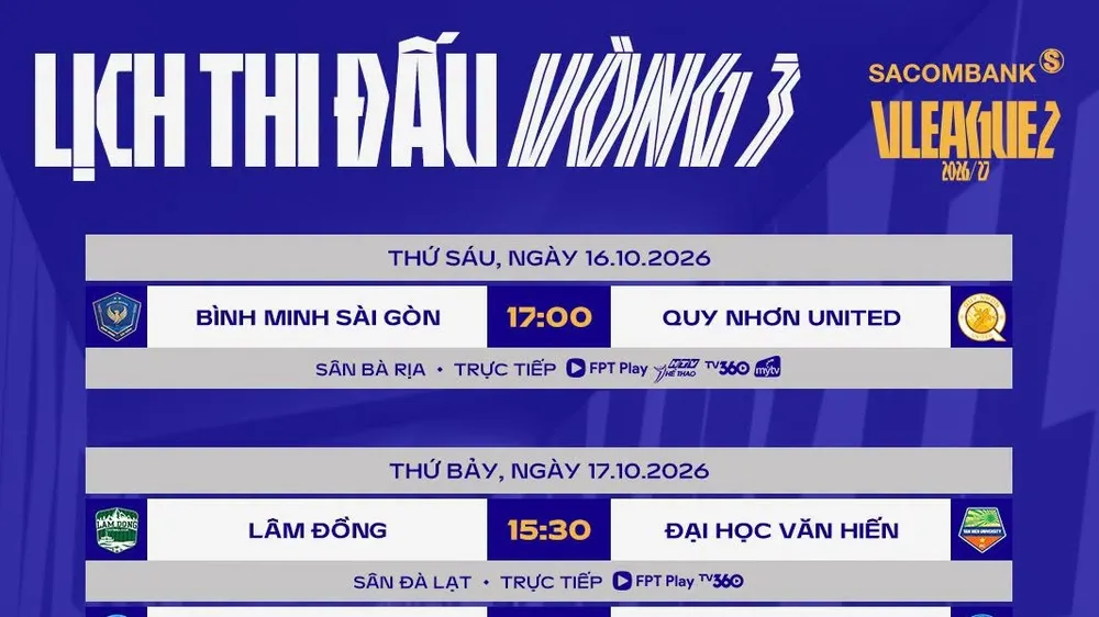 Lịch thi đấu vòng 3 giải hạng Nhất 2026-2027