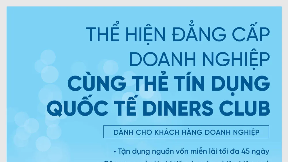 Ngập tràn ưu đãi từ thẻ TDQT VietinBank Diners Club