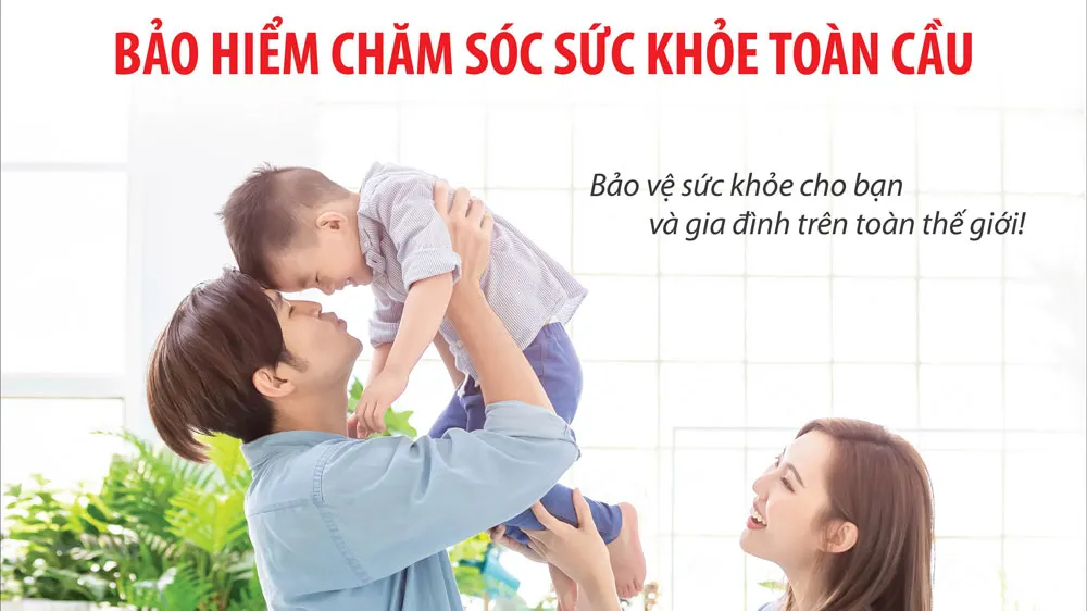 Dai-ichi Life Việt Nam ra mắt sản phẩm “Bảo hiểm Chăm sóc Sức khỏe Toàn cầu”