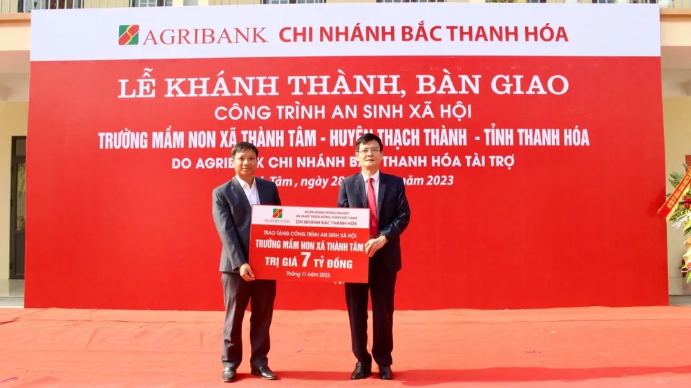 Agribank tài trợ 7 tỷ đồng xây dựng Trường Mầm non xã Thành Tâm
