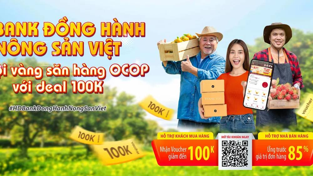 HDBank đồng hành OCOP: Trợ lực toàn diện, gia tăng lợi ích
