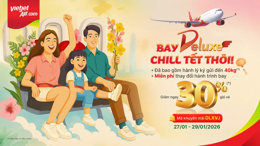 Vietjet giảm 30% giá vé Deluxe, đặt vé bay ngay trong mùa lễ hội xuân