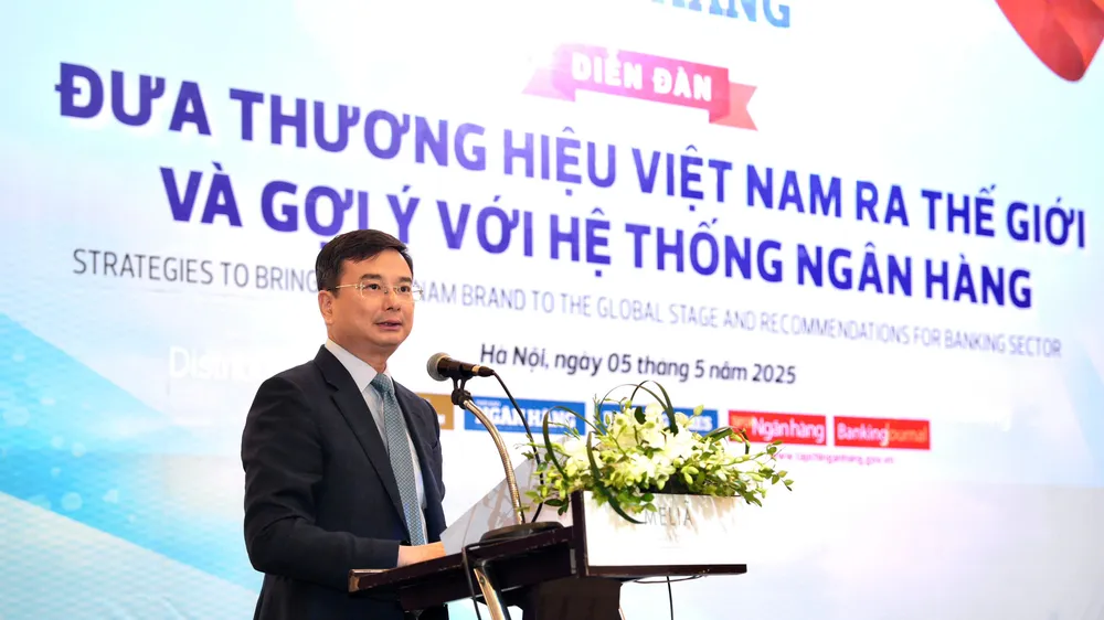 Ngân hàng cần xây dựng thương hiệu mang bản sắc riêng để vươn ra quốc tế
