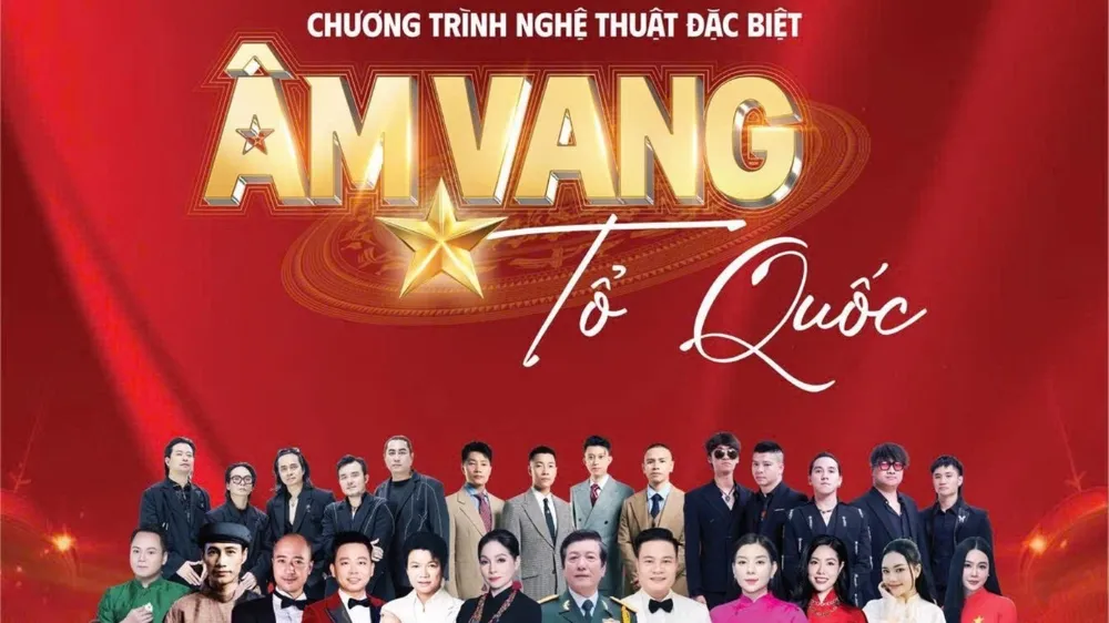 Các nghệ sĩ tham gia chương trình Âm vang Tổ quốc