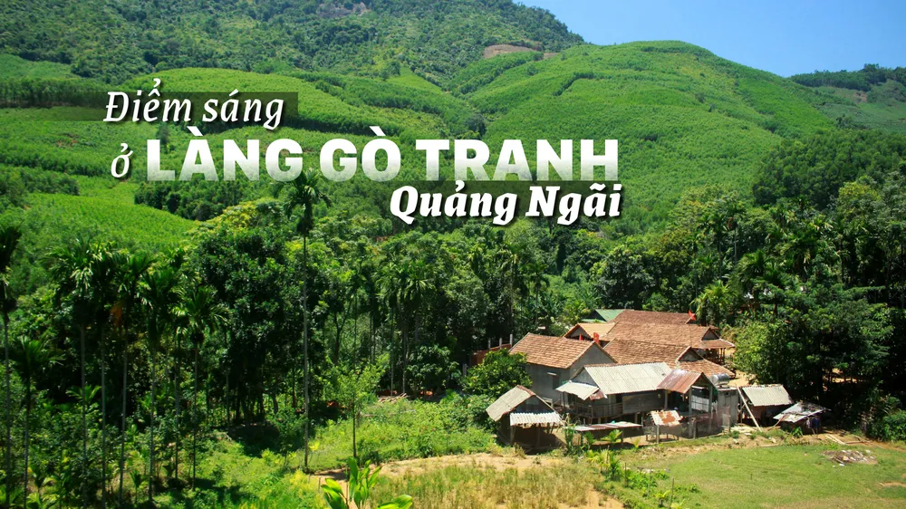 Điểm sáng ở làng Gò Tranh, Quảng Ngãi