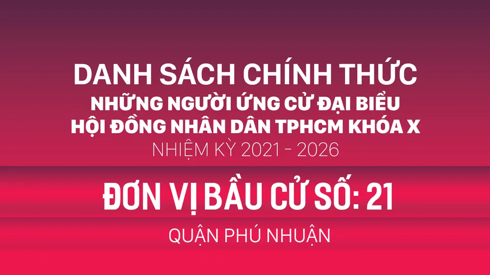 Đơn vị bầu cử số: 21 (quận Phú Nhuận)