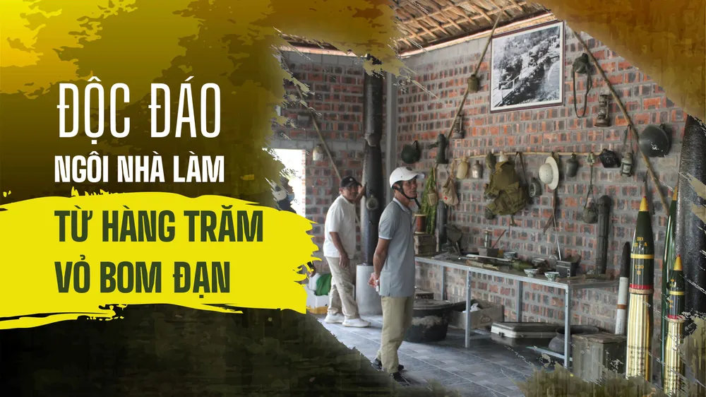 Độc đáo ngôi nhà làm từ hàng trăm vỏ bom đạn