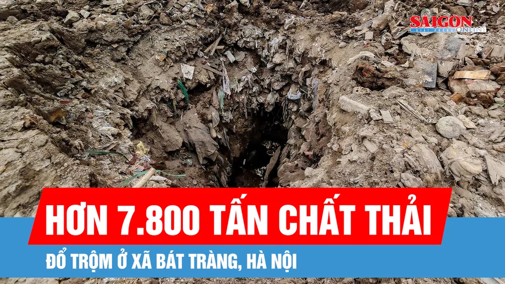 Hơn 7.800 tấn chất thải rắn đổ trộm ở xã Bát Tràng, Hà Nội