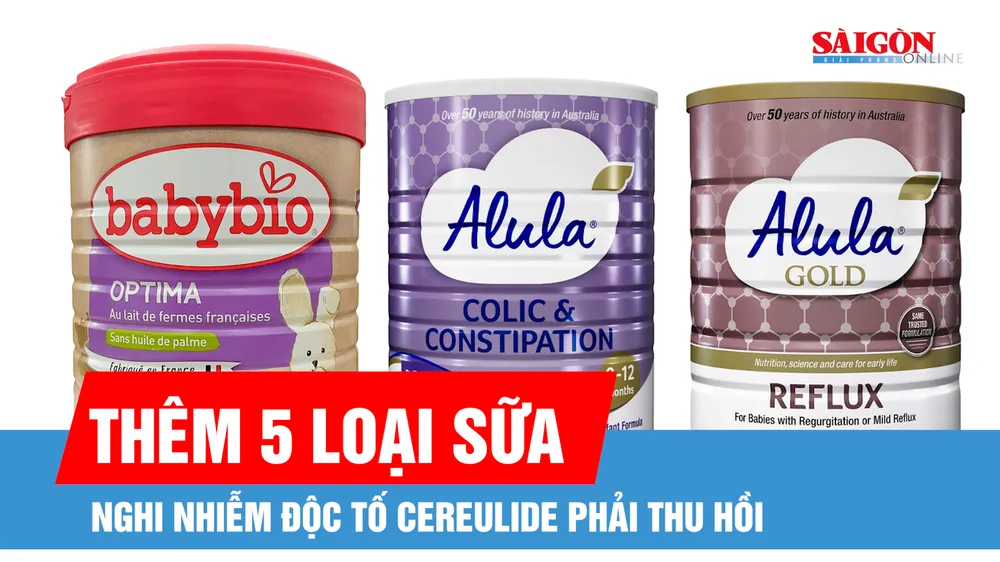 Thêm 5 loại sữa nghi nhiễm độc tố cereulide phải thu hồi
