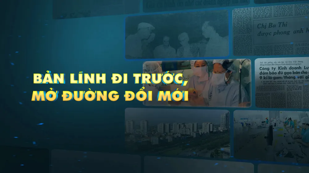 Bản lĩnh đi trước, mở đường đổi mới