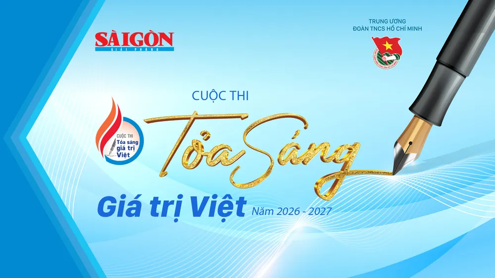 Thể lệ cuộc thi Tỏa sáng Giá trị Việt năm 2026-2027
