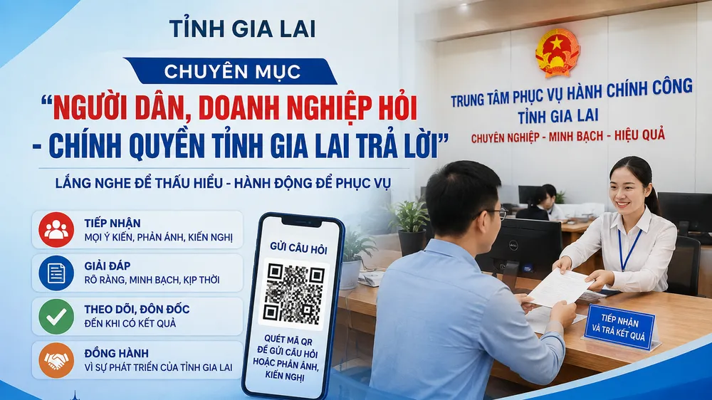 Gia Lai mở chuyên mục tiếp nhận thông tin ý kiến người dân, doanh nghiệp