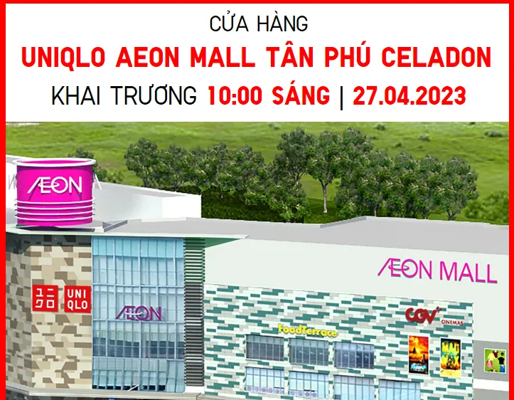Cửa hàng Uniqlo Aeon Mall Tân Phú Celadon khai trương từ ngày 27-4-2023