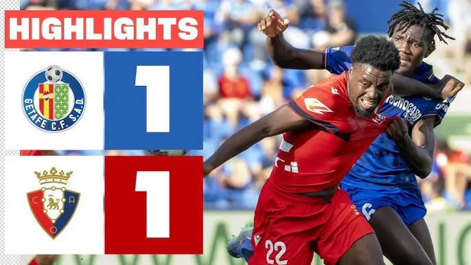 Getafe vs Osasuna 1-1: Bertug Yildirim khai bàn nhưng Bryan Zaragoza kiến tạo, Ante Budimir cứu thua, chia điểm tiếc nuối