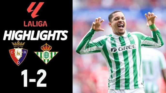 Osasuna vs Real Betis 1-2: Vitor Roque mở bàn, Lucas Torro gỡ hòa nhưng Ezequiel Avila ấn định chiến thắng, Natan nhận thẻ đỏ cuối trận