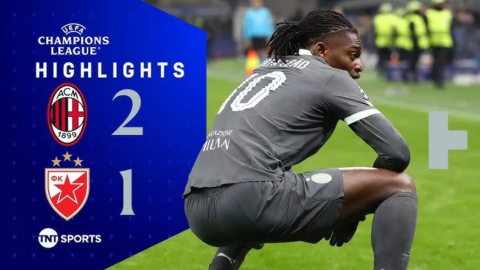 AC Milan vs Sao đỏ Belgrade 2-1: Fofana kiến tạo, Leao khai bàn, Radonjic gỡ hòa, Camarda chuyền, Abraham ấn định chiến thắng cho Milan