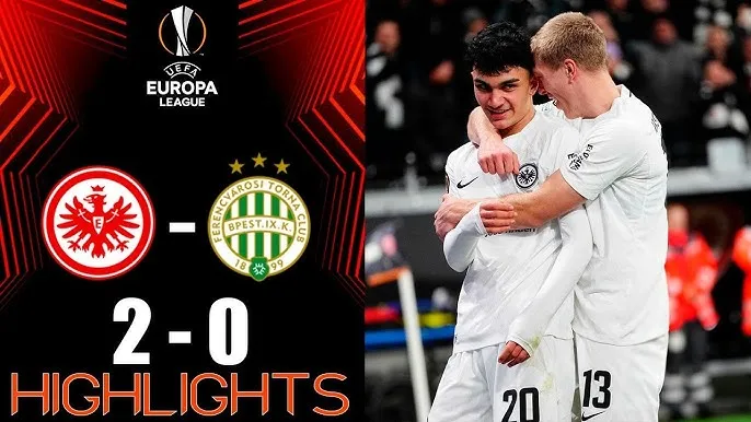Frankfurt vs Ferencvaros 2-0: Tâm điểm hiệp 2, Can Uzun sút xa đẳng cấp mở bàn phút 49, Hugo Ekitike chớp thời cơ ấn định tỷ số chung cuộc
