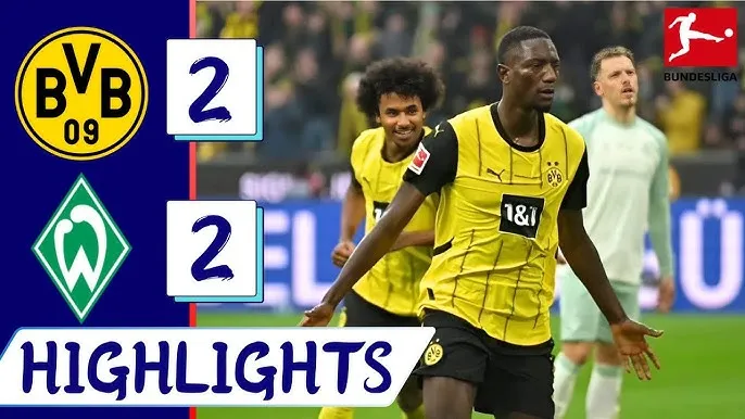 Borussia Dortmund vs Werder Bremen 2-2: Guirassy mở bàn, Friedl phản lưới nhà, Bittencourt, Ducksch ngược dòng buộc Dortmund chia điểm