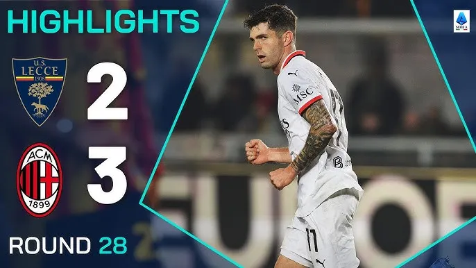 Lecce vs AC Milan 2-3: Krstovic sớm tỏa sáng cú đúp nhưng Antonio Gallo phản lưới nhà, Pulisic lập công từ chấm penalty, Pulisic ấn định 3 điểm
