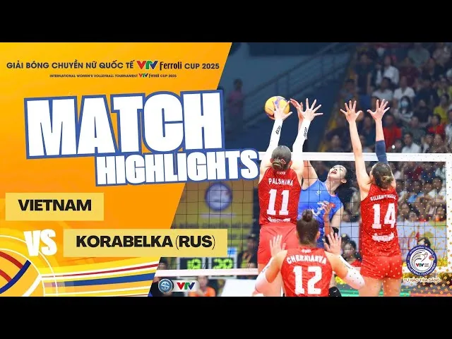 Việt Nam vs CLB Korabelka 2-3: Thắng chật vật Việt Nam, Korabelka đăng quang lần thứ 2 liên tiếp vô địch VTV Cup