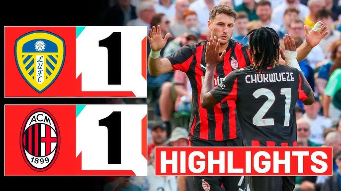 Giao hữu, Leeds United vs AC Milan 1-1: Santiago Gimenez đệm bóng cận thành, Anton Stach ghi siêu phẩm ngoài vòng cấm, cứu thua đầy điệu nghệ