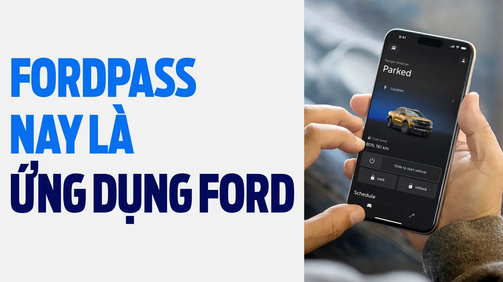 Ứng dụng Ford kết nối thông minh, trải nghiệm Ford theo cách của bạn