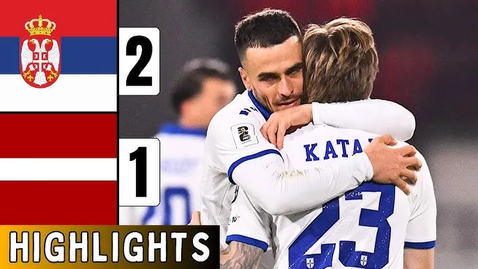 Serbia vs Latvia 2-1: Vladislavs Gutkovskis mở tỷ số, hiệp 2 quyết định, Aleksandar Katai gỡ hòa, Aleksandar Stankovic chốt hạ 3 điểm