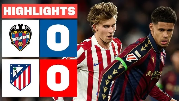 Levante vs Atletico Madrid 0-0: Bất phân thắng bại, tham vọng đăng quang La Liga càng xa với HLV Diego Simeone khi Barca bỏ xa 10 điểm