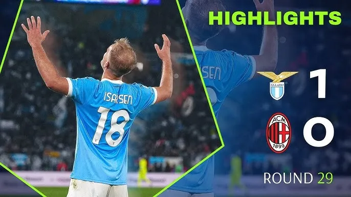 Lazio vs AC Milan 1-0: Marusic kiến tạo, Gustav Isaksen dứt điểm góc xa giành 3 điểm quý giá trước Milan 