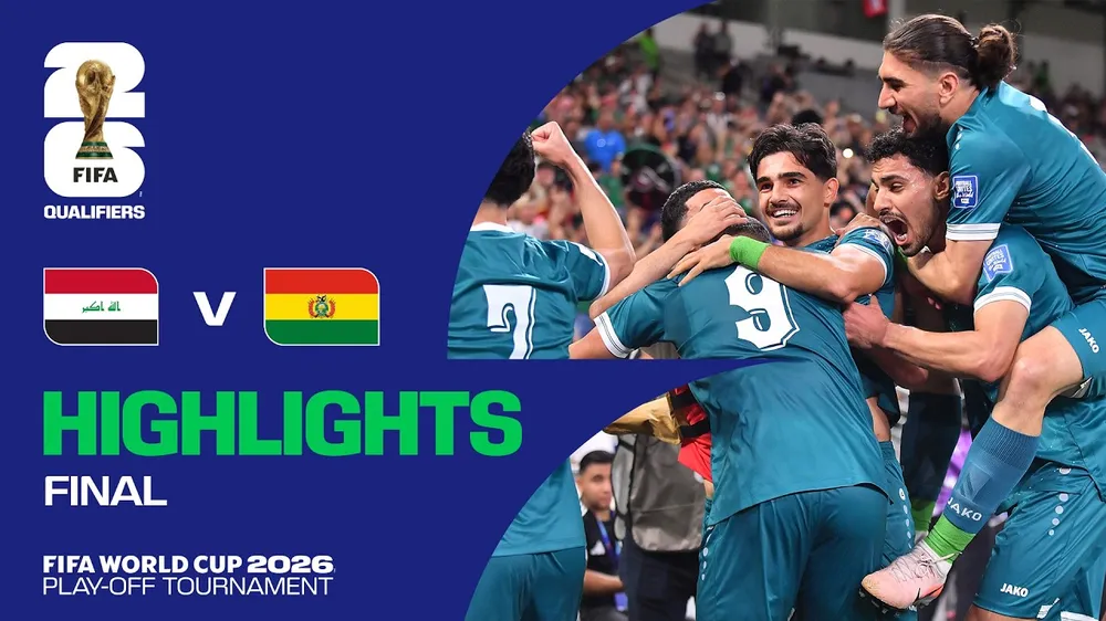 Iraq vs Bolivia 2-1: Ali Al Hamadi, Hussein tỏa sáng, Bolivia tiếp tục lỡ hẹn, Iraq lần 2 trong lịch sử góp mặt tại World Cup 2026