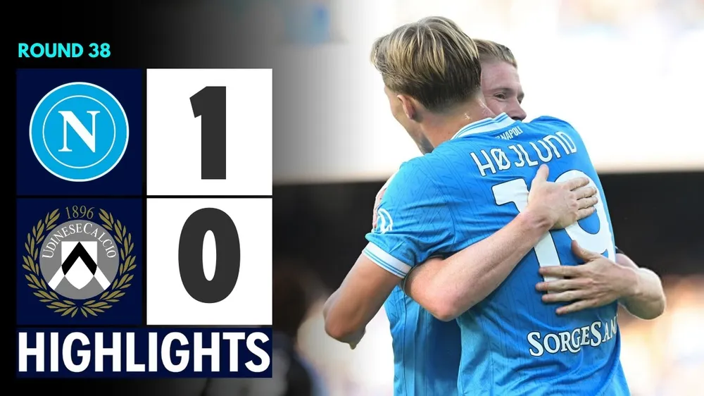 Napoli vs Udinese 1-0: Rasmus Hojlund ghi bàn duy nhất giành trọn 3 điểm, Napoli cán đích vị trí Á quân, Udinese về vị trí thứ 10 Serie A