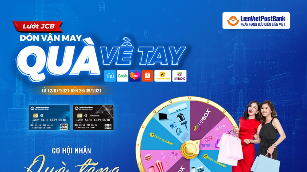 LienVietPostBank tặng đến 30 triệu đồng cho khách giao dịch qua thẻ tín dụng