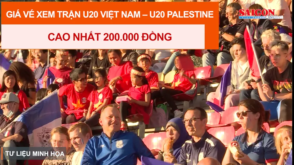 Giá vé xem trận U20 Việt Nam - U20 Palestine cao nhất 200.000 đồng