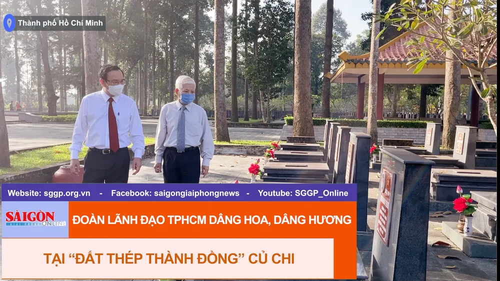 Đoàn lãnh đạo TPHCM dâng hoa, dâng hương tại “Đất thép thành đồng” Củ Chi