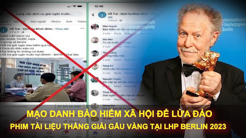 Tin nóng 12H (27-2): Mạo danh bảo hiểm xã hội để lừa đảo, Phim tài liệu thắng giải Gấu vàng tại LHP Berlin 2023