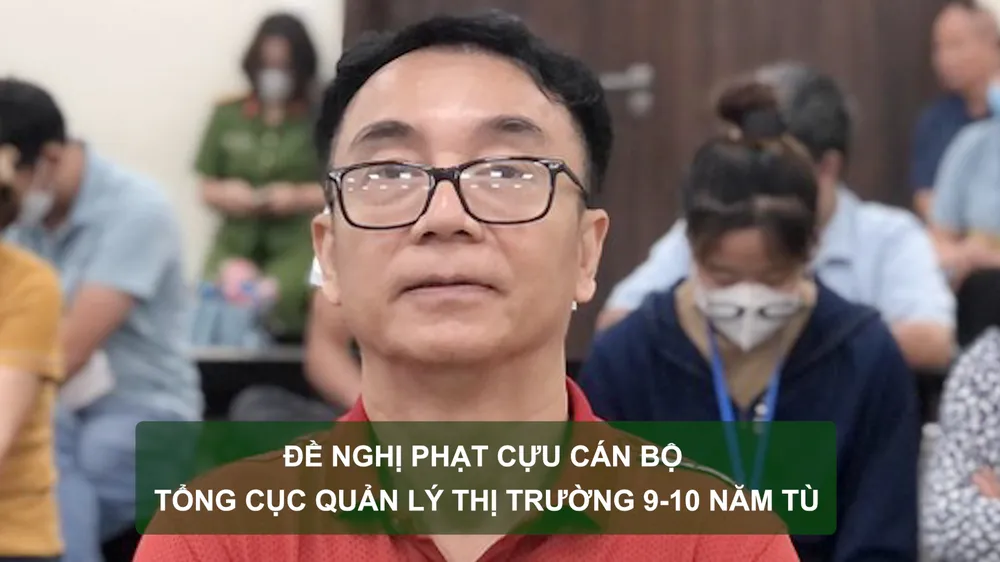 Tin nóng: Đề nghị phạt cựu cán bộ Tổng cục Quản lý thị trường 9-10 năm tù; Chuốc thuốc mê trộm tiền người bán vé số