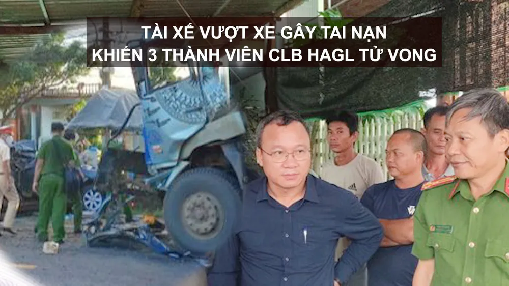Tin nóng: Tài xế vượt xe gây tai nạn khiến 3 thành viên CLB HAGL tử vong; Xe khách giường nằm bốc cháy, 26 người kịp thoát nạn