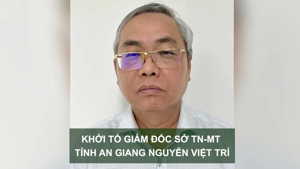 Tin nóng: Khởi tố Giám đốc Sở TN-MT tỉnh An Giang Nguyễn Việt Trí; Mở lại phiên tòa xét xử giám đốc sở “thông thầu” mua đồ dùng dạy học