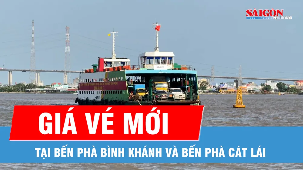 Tăng giá vé phà Bình Khánh và phà Cát Lái