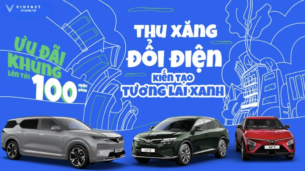 Đổi ô tô cũ lấy xe điện mới là một chương trình đáng quan tâm