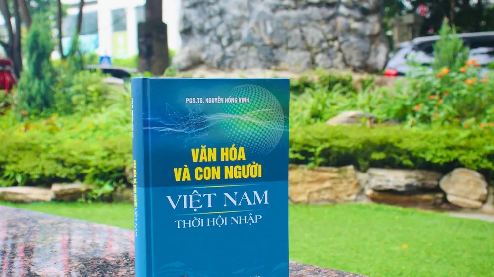 “Văn hóa và con người Việt Nam thời hội nhập ” - cách tiếp cận đa chiều về văn hóa